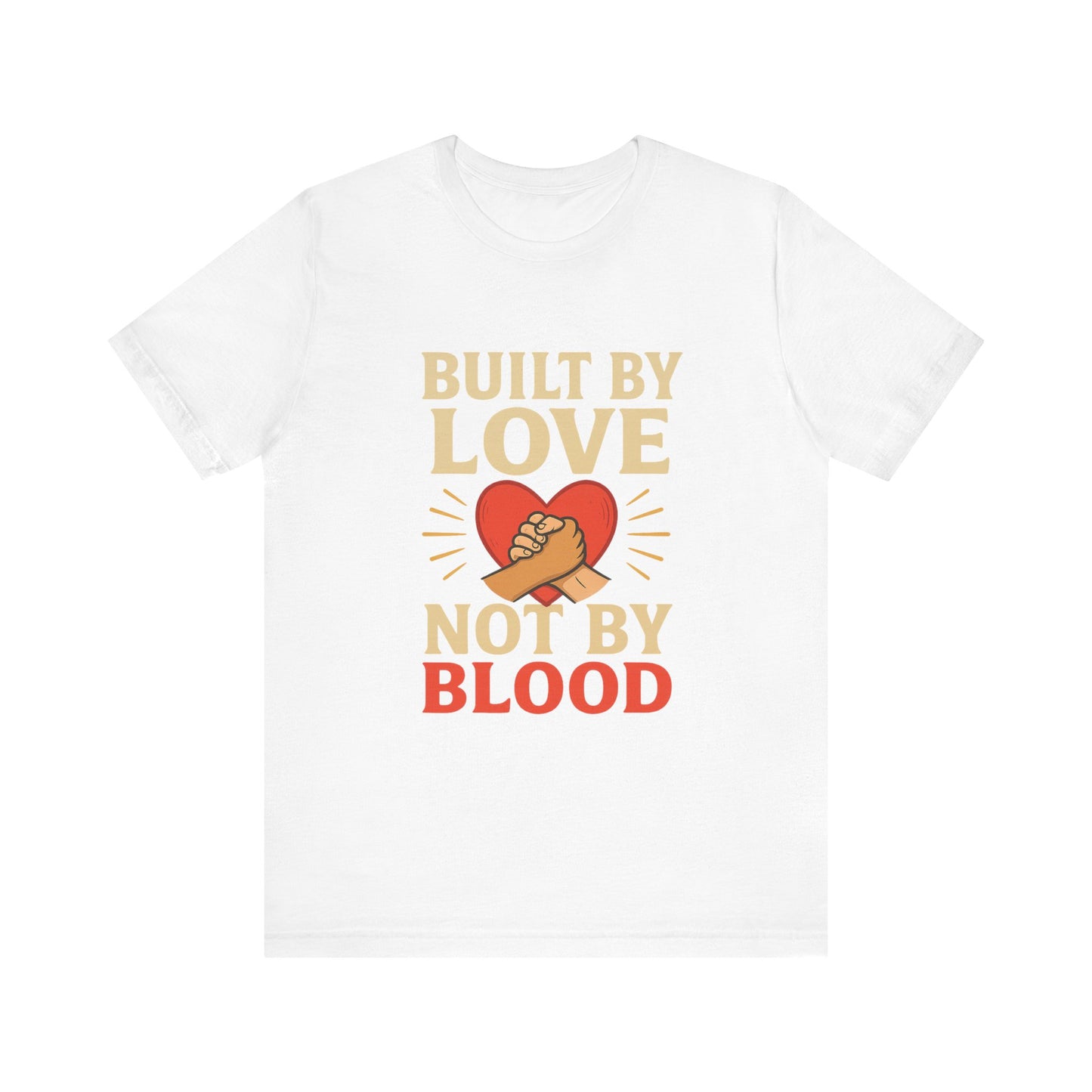 Built by Love Tee