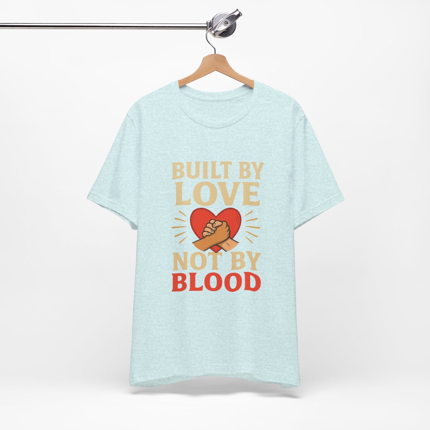 Built by Love Tee