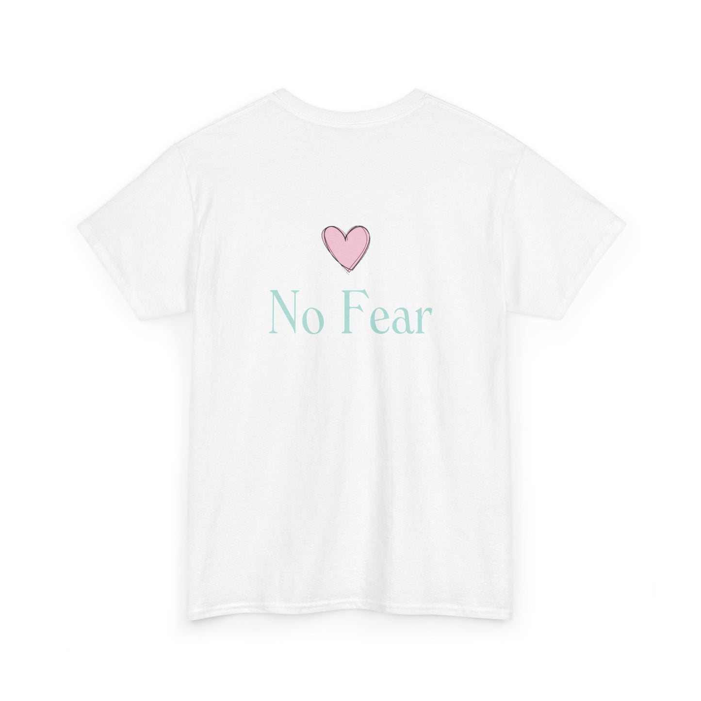No Fear. Tee