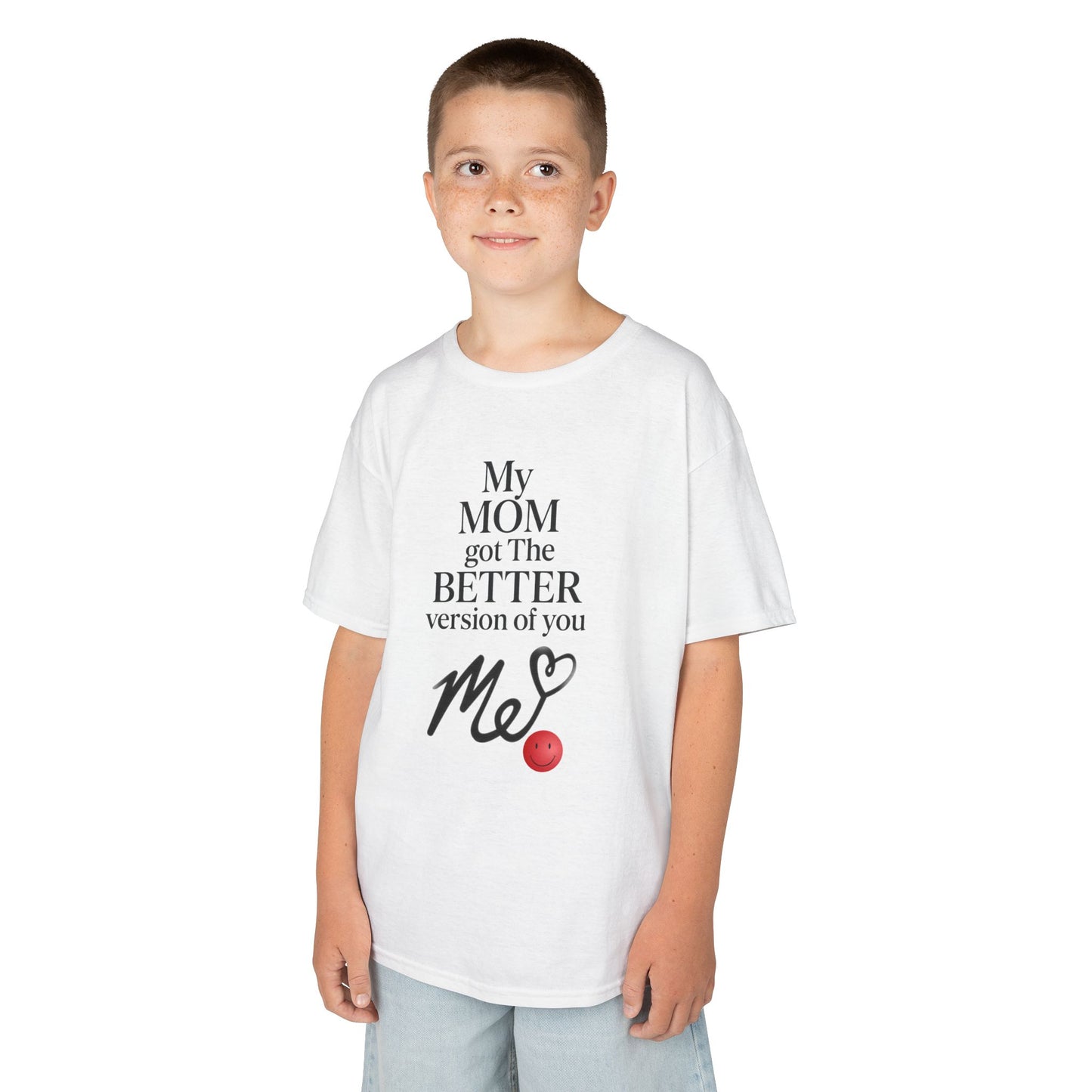Kids -My Mom Got The Better Version of You' Tee