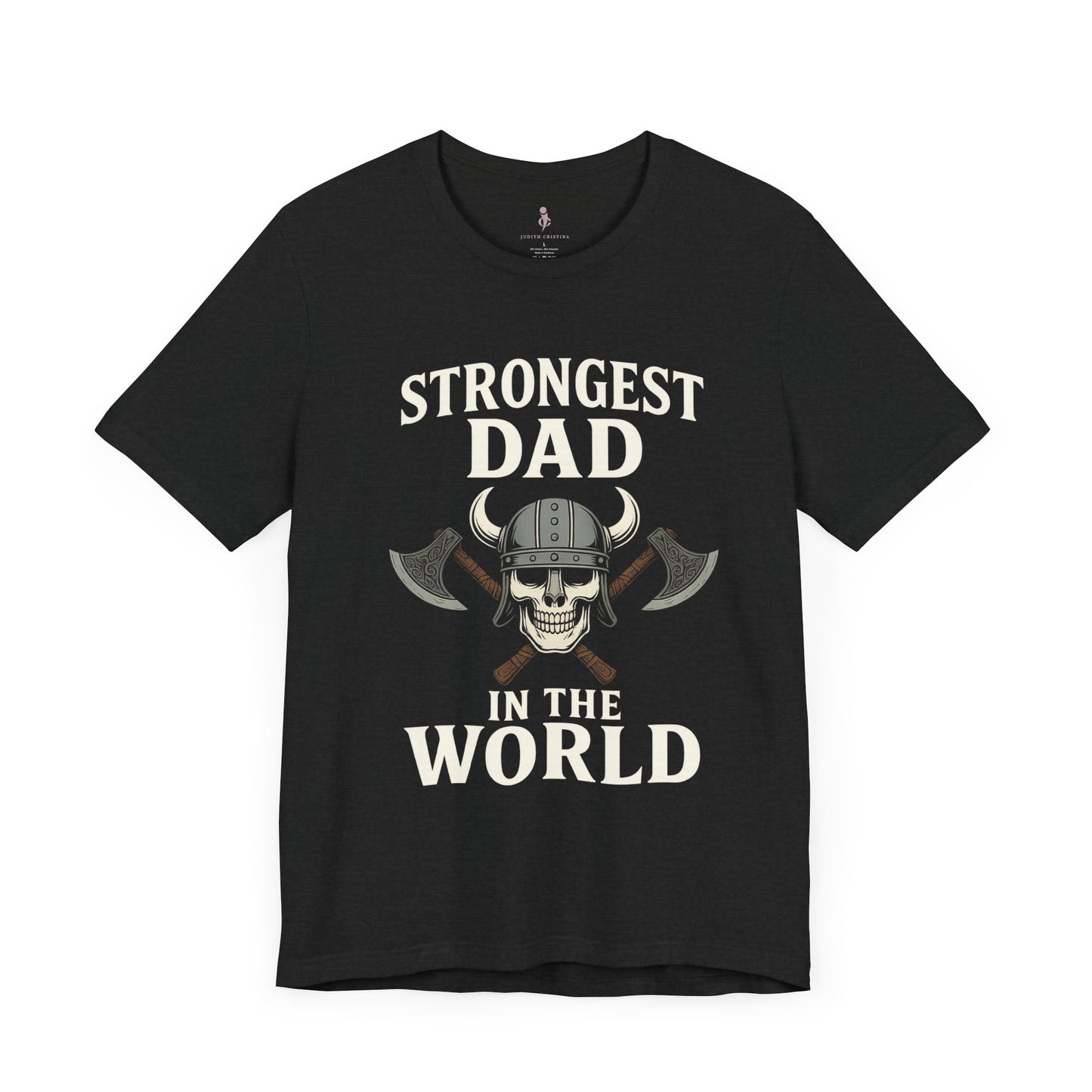Strongest Dad Tee