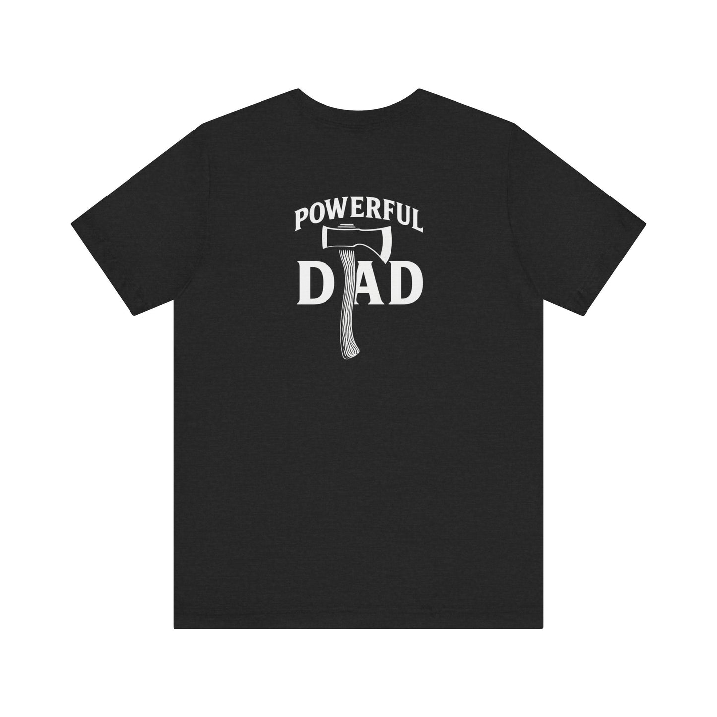 Strongest Dad Tee
