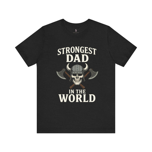 Strongest Dad Tee