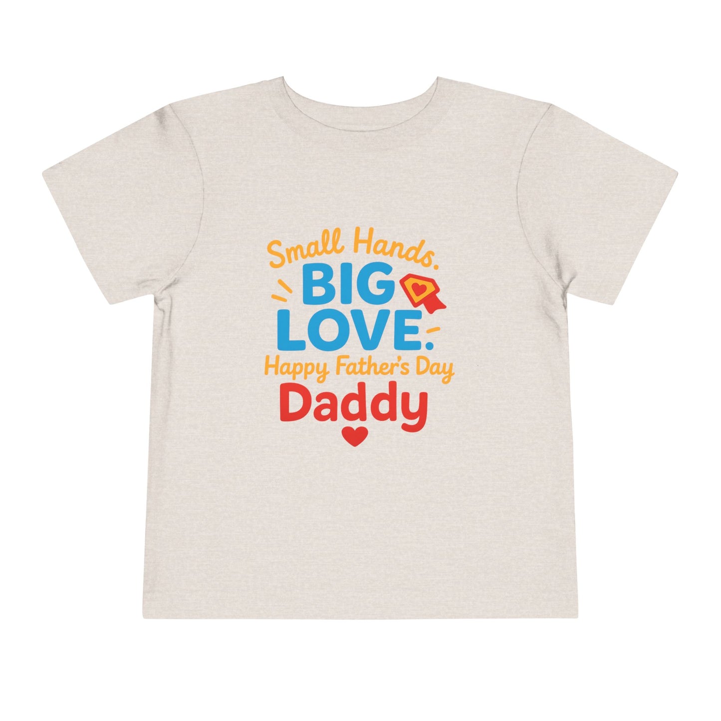 Small Hands, Big Love for Dad Tee