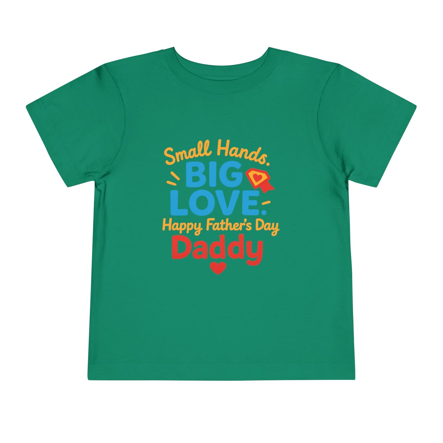 Small Hands, Big Love for Dad Tee