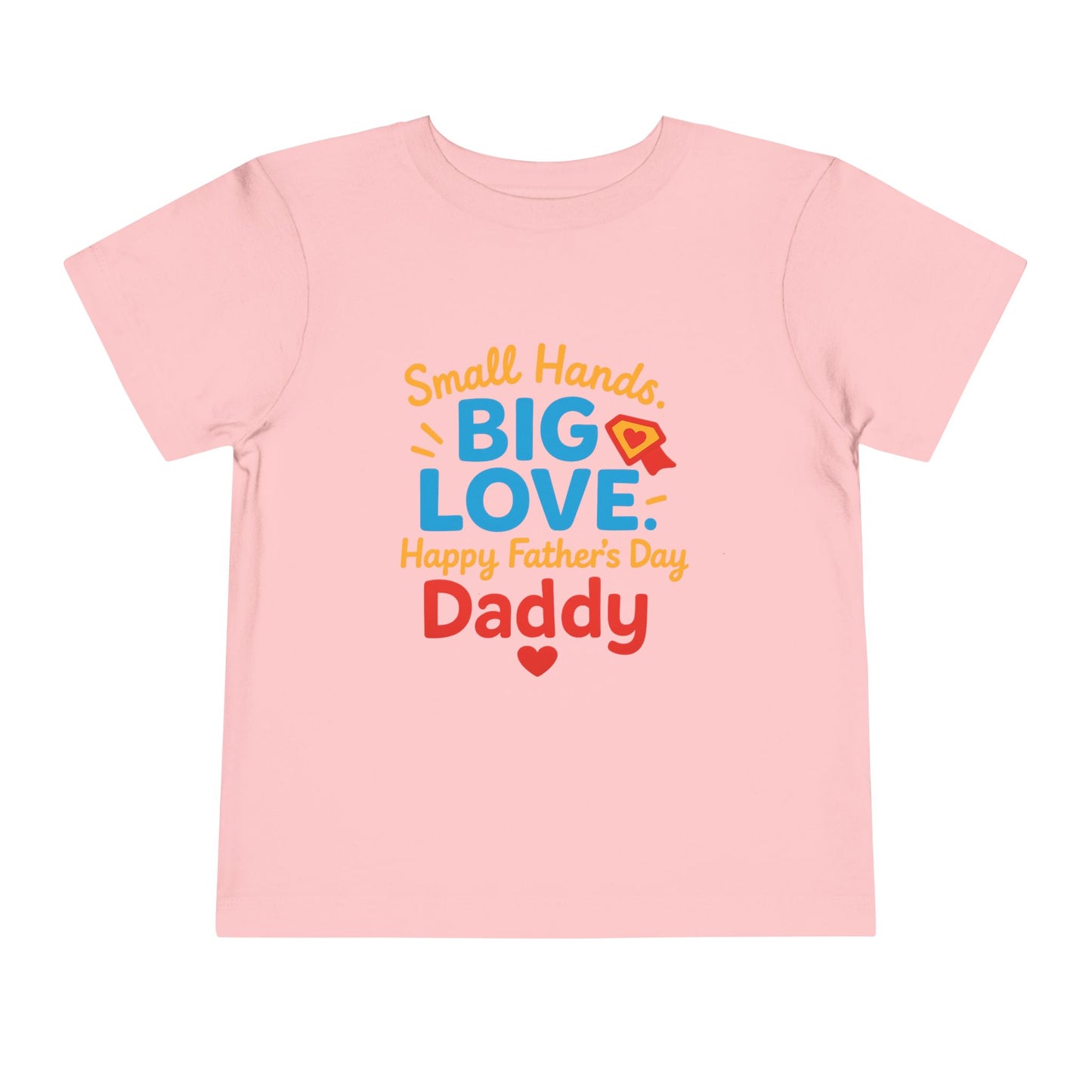 Small Hands, Big Love for Dad Tee