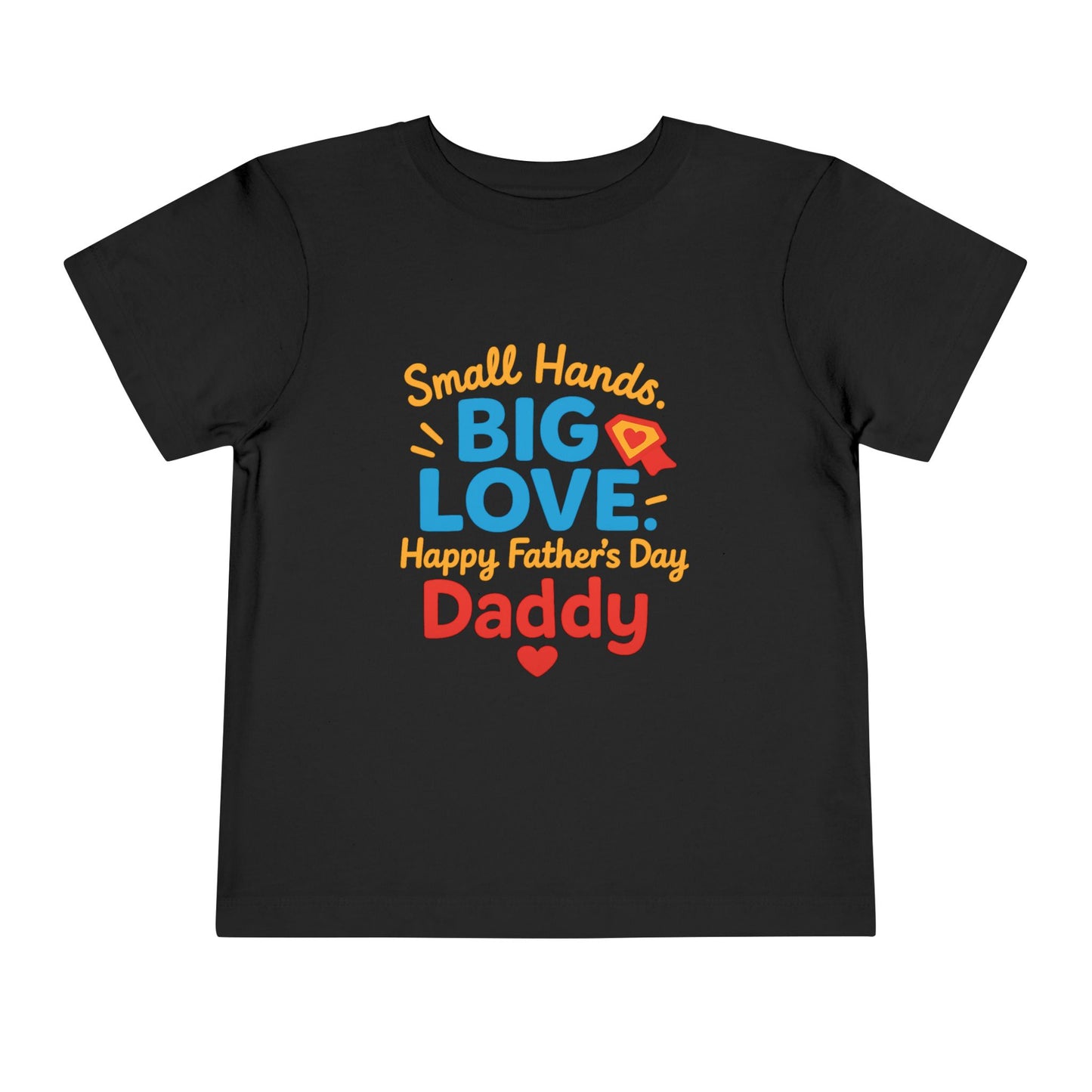 Small Hands, Big Love for Dad Tee