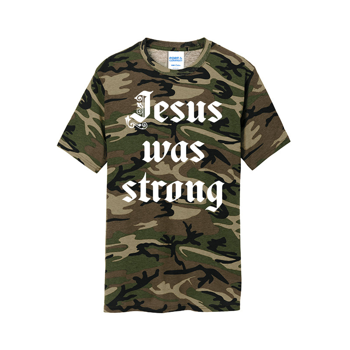 A short-sleeve crewneck t-shirt featuring a green and brown camouflage pattern with the phrase 'Jesus was strong' printed in a white Gothic font across the front.