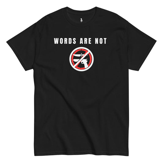 Words Are Not Violence Tee black front view 