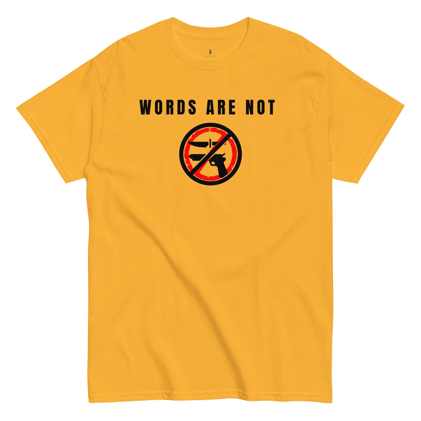 Words Are Not Violence Tee gold front view 