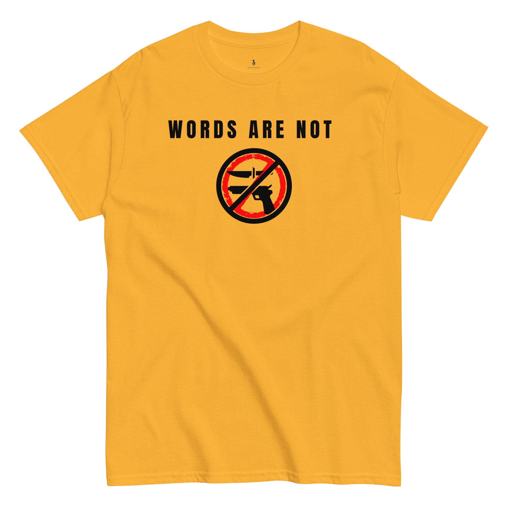 Words Are Not Violence Tee gold front view 