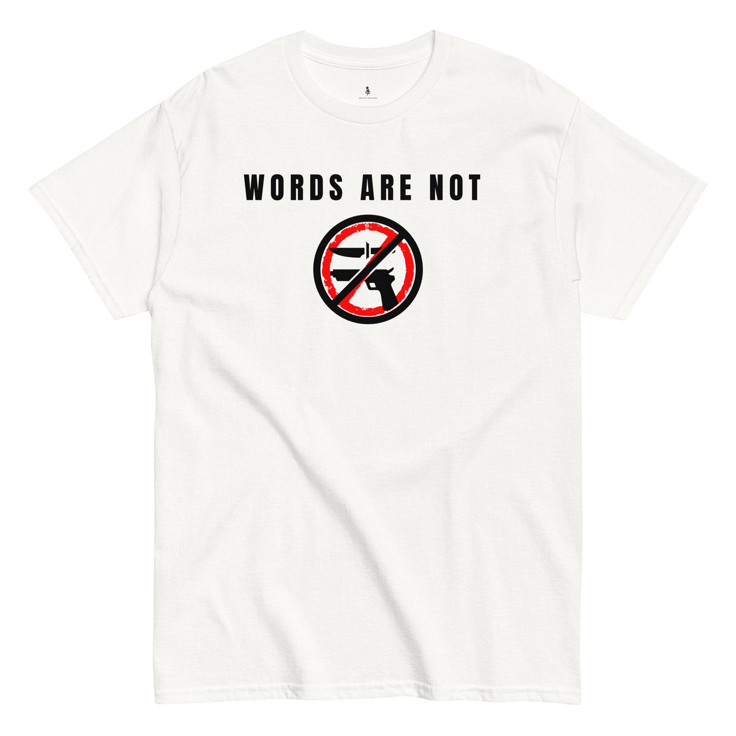 Words Are Not Violence Tee white front view 